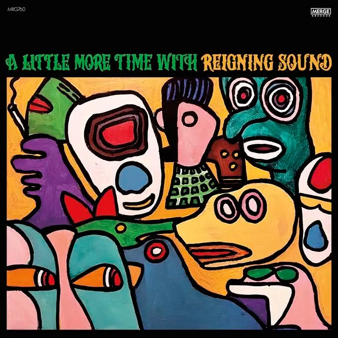 Album artwork for A Little More Time with Reigning Sound by Reigning Sound