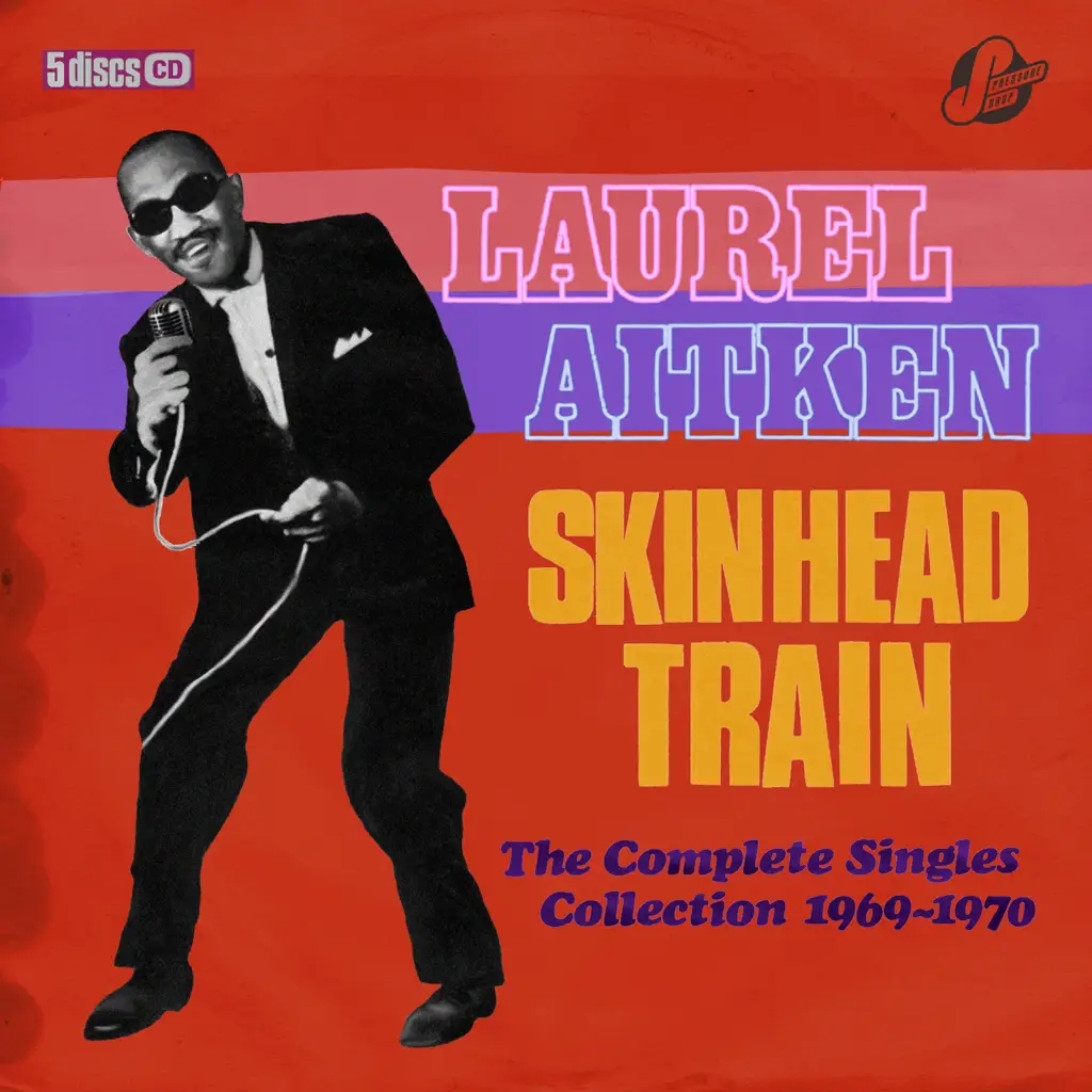 Album artwork for Skinhead Train - The Complete Singles Collection 1969 - 1970 by Laurel Aitken