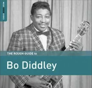 Album artwork for The Rough Guide to Bo Diddley by Bo Diddley