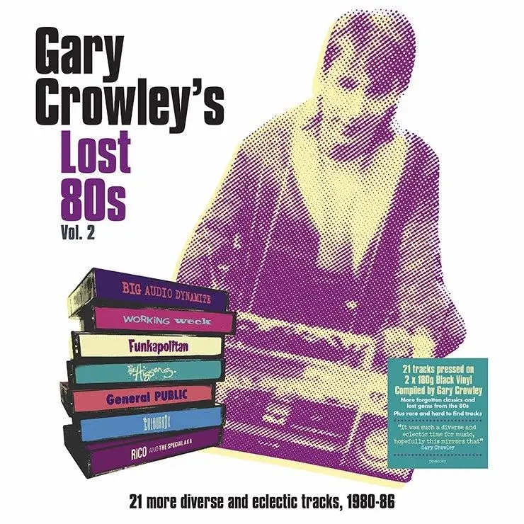 Album artwork for Album artwork for Gary Crowley - Lost 80s 2 by Various by Gary Crowley - Lost 80s 2 - Various