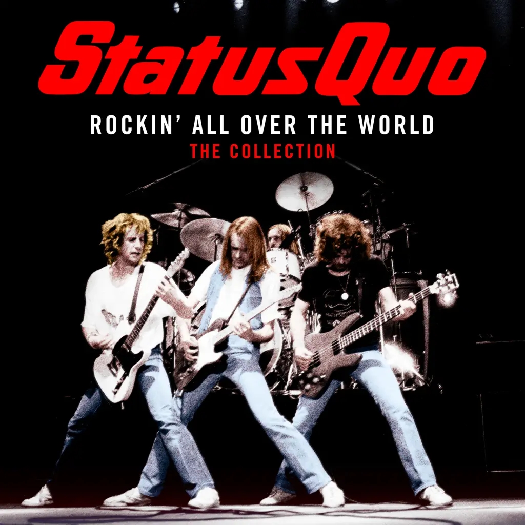 Album artwork for Rockin' All Over The World (Collection) by Status Quo