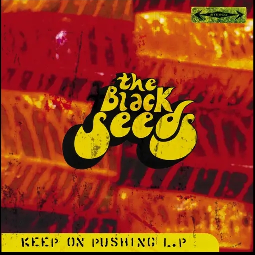 Album artwork for Keep On Pushing by The Black Seeds