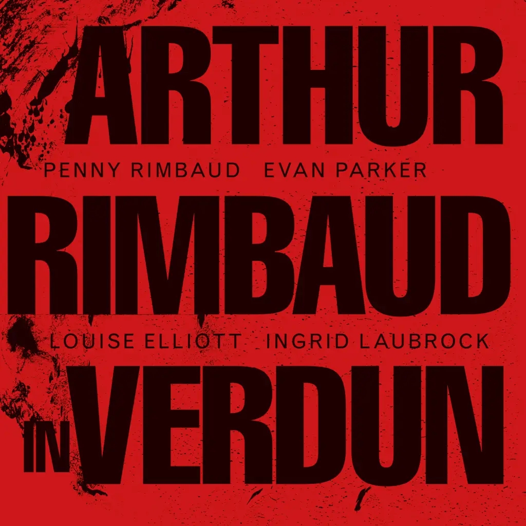 Album artwork for Arthur Rimbaud In Verdun by Penny Rimbaud