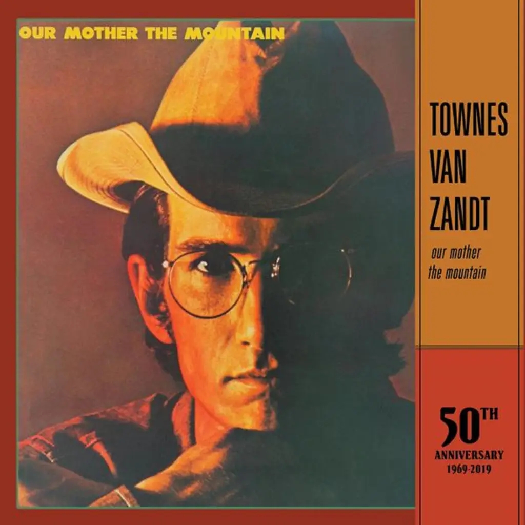 Album artwork for Our Mother The Mountain - 50Th Anniversary by Townes Van Zandt