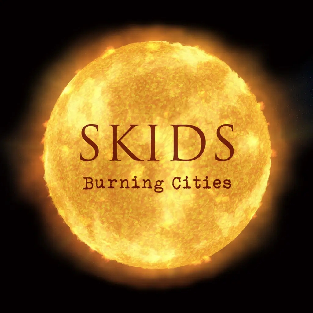 Album artwork for Burning Cities by Skids