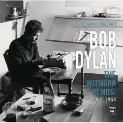 Album artwork for The Bootleg Series Volume 9 - The Witmark Demos 1962 - 1964 by Bob Dylan