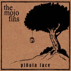 Album artwork for Pinata Face by The Mojo Fins