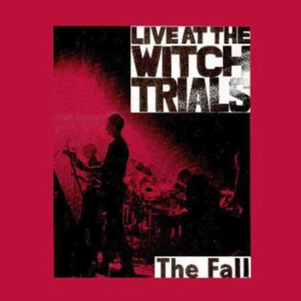 Album artwork for Album artwork for Live At The Witch Trials by The Fall by Live At The Witch Trials - The Fall