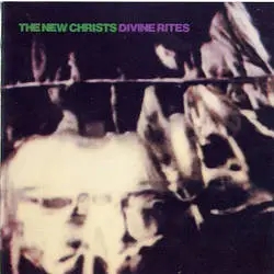 Album artwork for Divine Rites by The New Christs