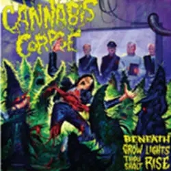 Album artwork for Beneath Grow Lights Thou Shalt Rise by Cannabis Corpse