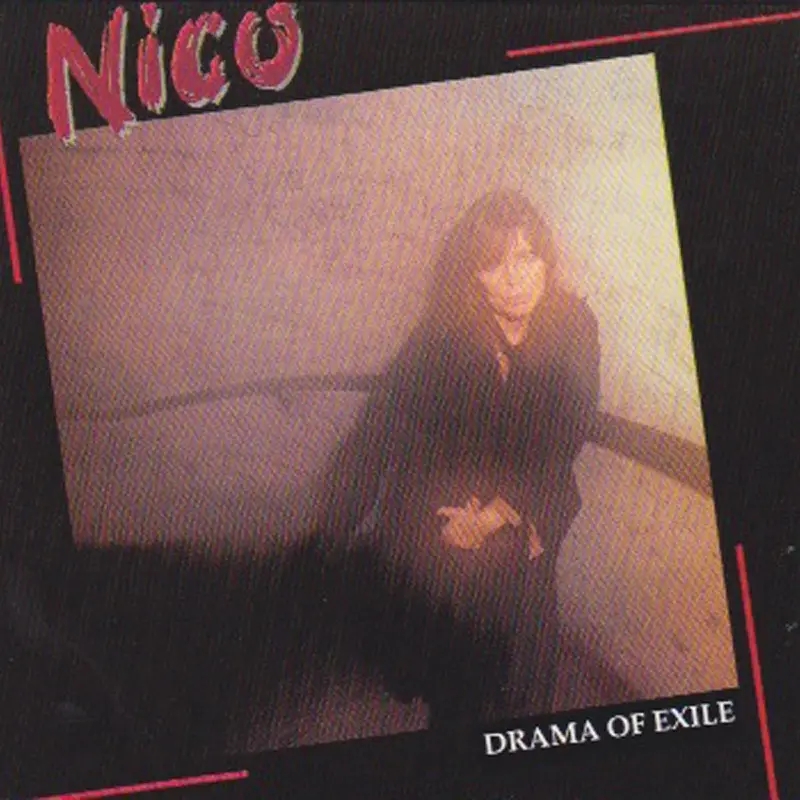 Album artwork for Drama of Exile (1981 Version) by Nico