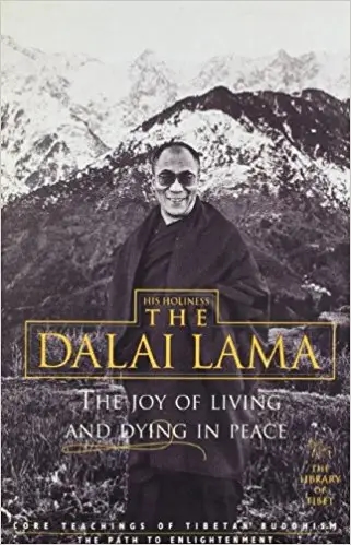 Album artwork for The Joy of Living and Dying in Peace by Dalai Lama