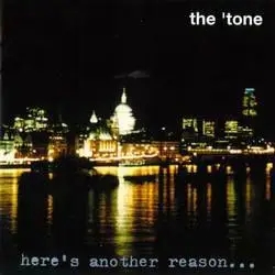 Album artwork for Here's Another Reason...to Believe In Rock N Roll by The Tone