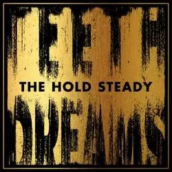 Album artwork for Teeth Dreams by The Hold Steady