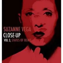 Album artwork for Close Up Volume 3 - States Of Being by Suzanne Vega