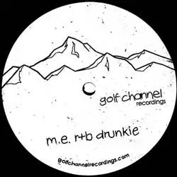 Album artwork for R and B Drunkie by M E