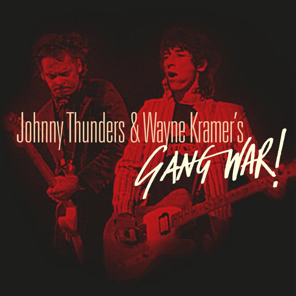 Album artwork for Gang War! by Johnny Thunders and Wayne Kramer