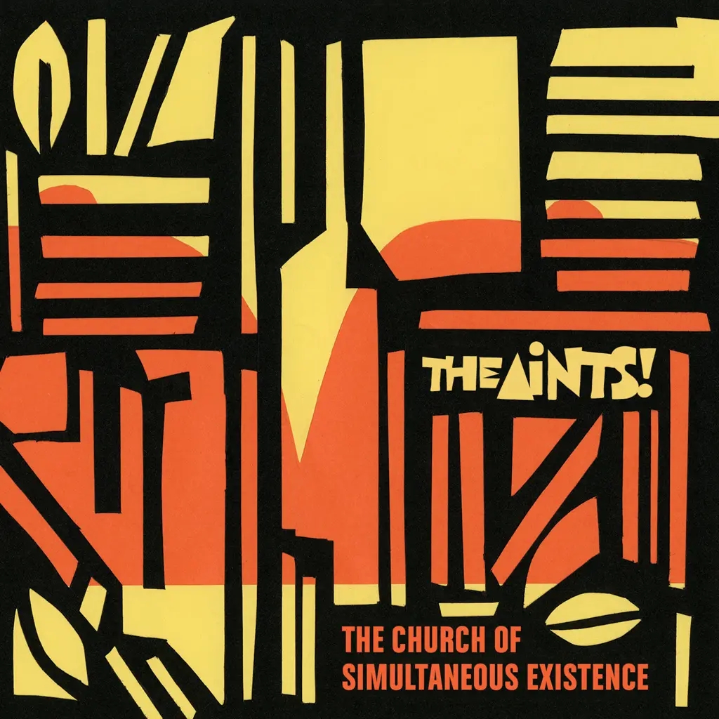 Album artwork for Album artwork for The Church of Simultaneous Existence by The Aints! by The Church of Simultaneous Existence - The Aints!