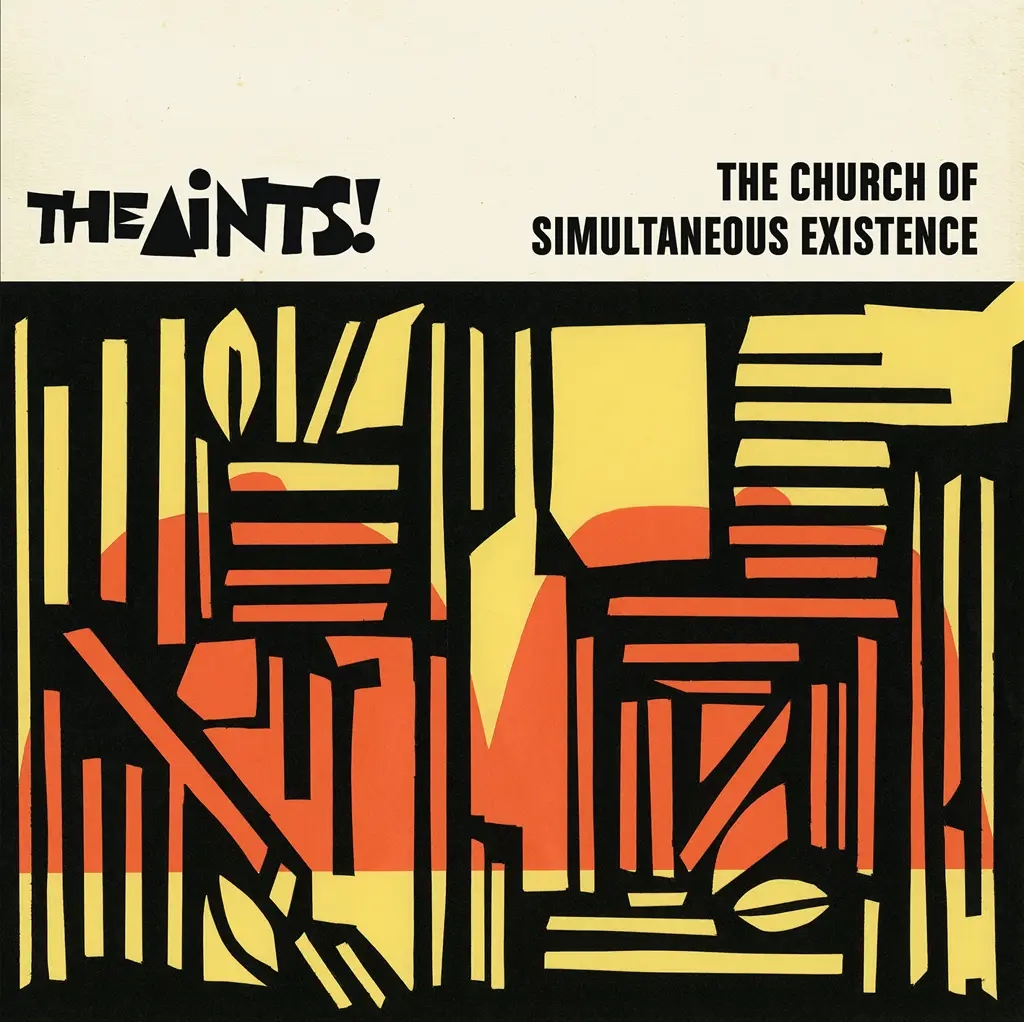 Album artwork for Album artwork for The Church of Simultaneous Existence by The Aints! by The Church of Simultaneous Existence - The Aints!