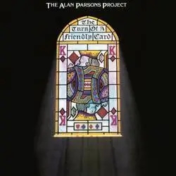 Album artwork for The Turn Of A Friendly Card by The Alan Parsons Project