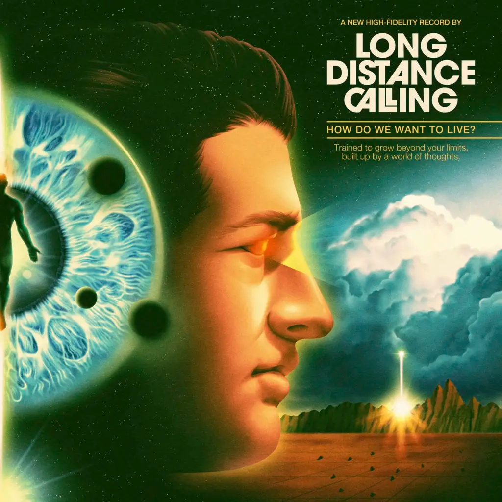 Album artwork for How Do We Want To Live? by Long Distance Calling