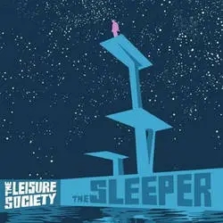 Album artwork for The Sleeper and A Product Of The Ego Drain by The Leisure Society