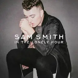 Album artwork for In the Lonely Hour by Sam Smith