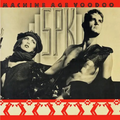 Album artwork for Machine Age Voodoo by SPK