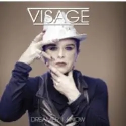 Album artwork for Dreamer I Know by Visage