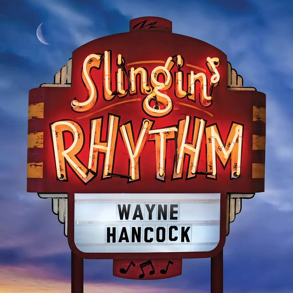 Album artwork for Slingin' Rhythm by Wayne Hancock