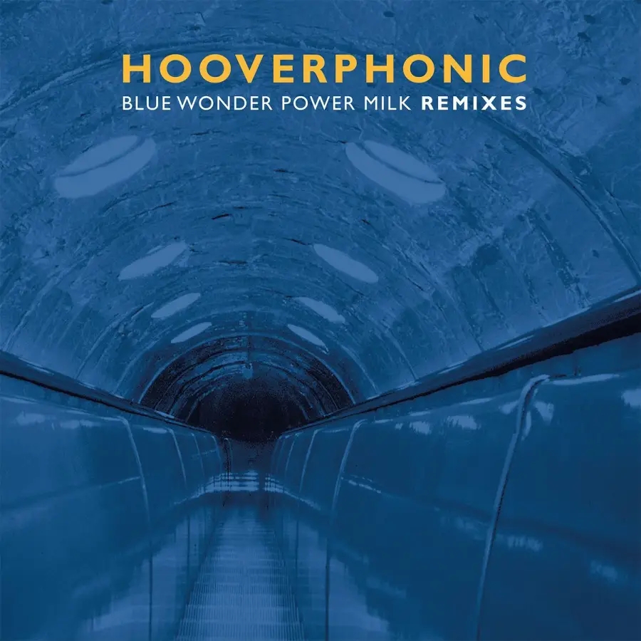 Album artwork for Blue Wonder Power Milk Remixes EP by Hooverphonic