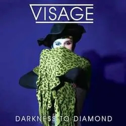 Album artwork for Darkness To Diamond by Visage