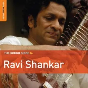 Album artwork for The Rough Guide to Ravi Shankar by Ravi Shankar