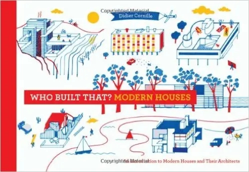 Album artwork for Who Built That? Modern Houses by Didier Cornille