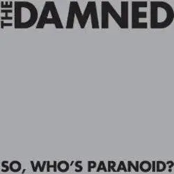 Album artwork for So Who's Paranoid? by The Damned