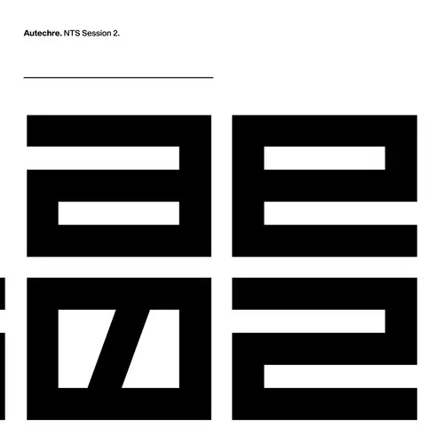 Album artwork for NTS Session 2 by Autechre