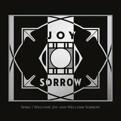 Album artwork for Welcome Joy and Welcome Sorrow by Spiro