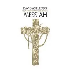 Album artwork for David Axelrod's Rock Interpretation Of Handel's Messiah by David Axelrod