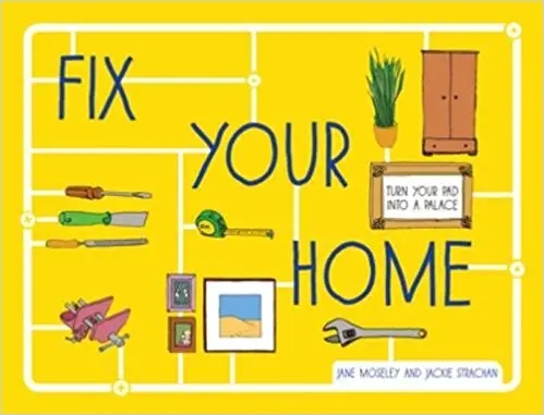 Album artwork for Fix Your Home by Jackie Strachan and Jane Moseley