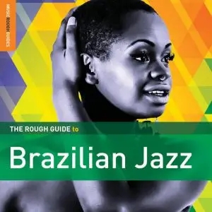 Album artwork for Rough Guide to Brazilian Jazz by Various