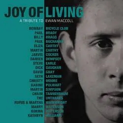 Album artwork for Joy of Living - A Tribute to Ewan Maccoll by Various