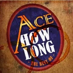 Album artwork for How Long...the Best Of Ace by Ace