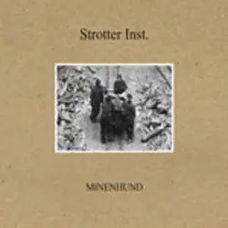 Album artwork for Minenhund by Strotter Inst