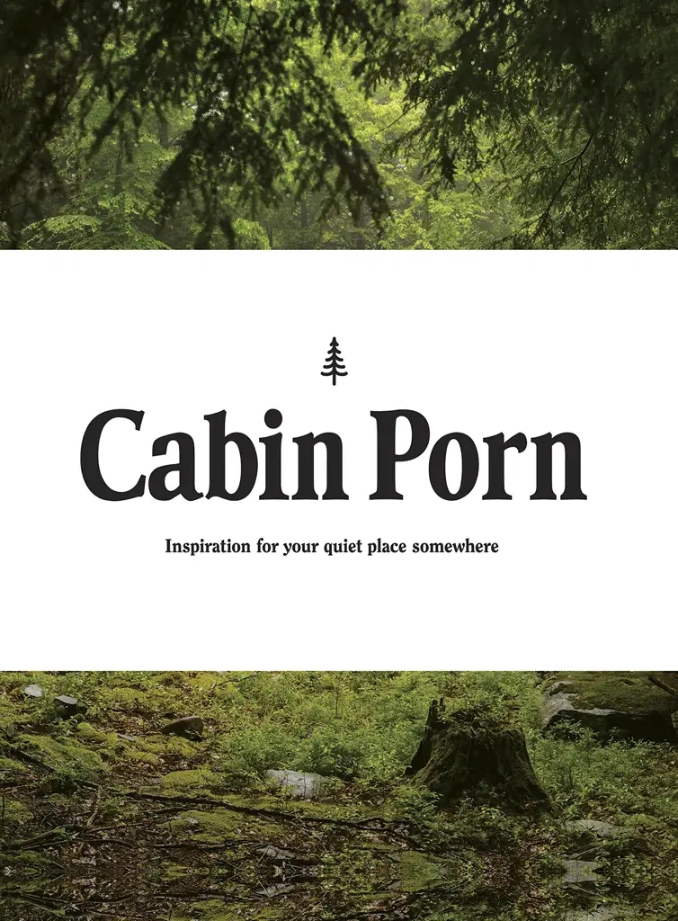 Album artwork for Cabin Porn by Zach Klein and Steven Leckart