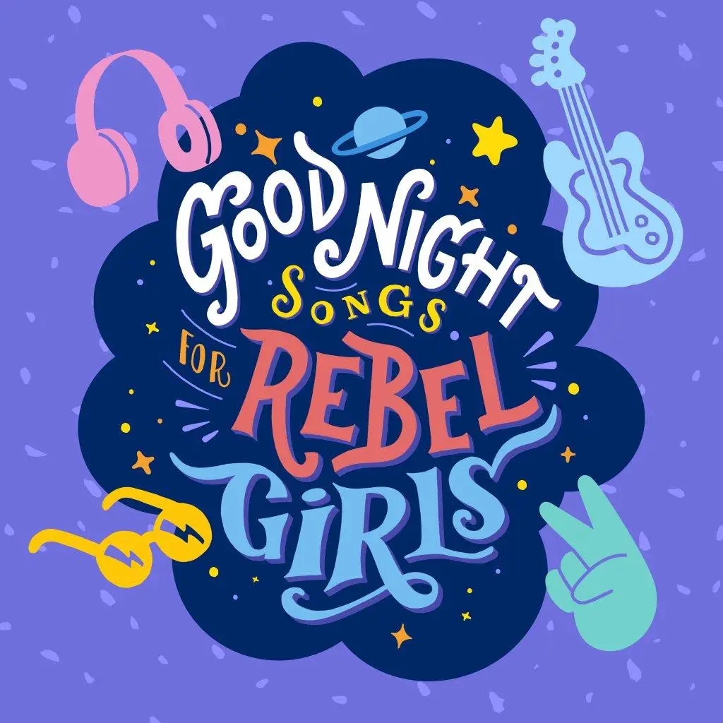 Album artwork for Good Night Songs for Rebel Girls by Various