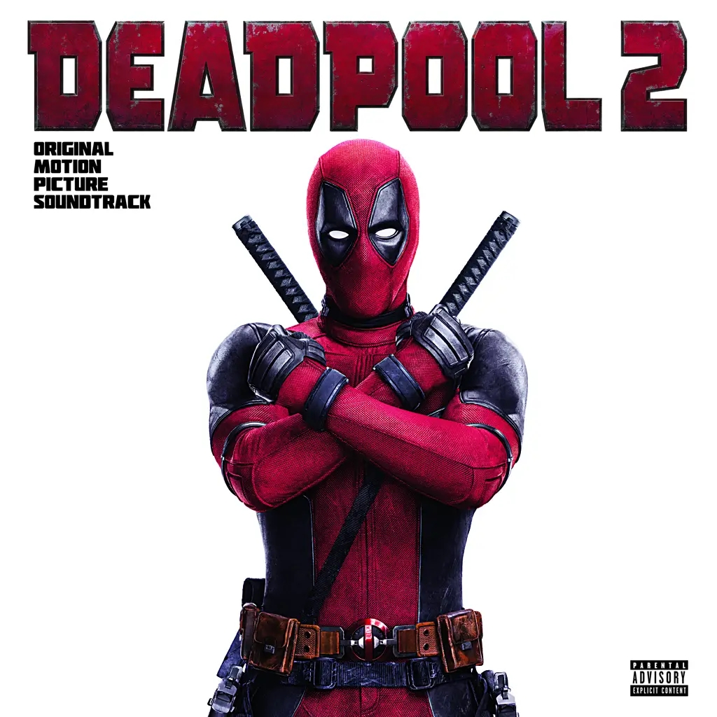 Album artwork for Album artwork for Deadpool 2 - Original Motion Picture Soundtrack by Various Artists by Deadpool 2 - Original Motion Picture Soundtrack - Various Artists