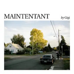 Album artwork for Maintenant by Gigi