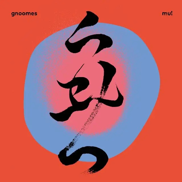 Album artwork for Mu! by Gnoomes