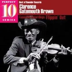 Album artwork for Essential Recordings - Flippin' Out by Clarence Gatemouth Brown