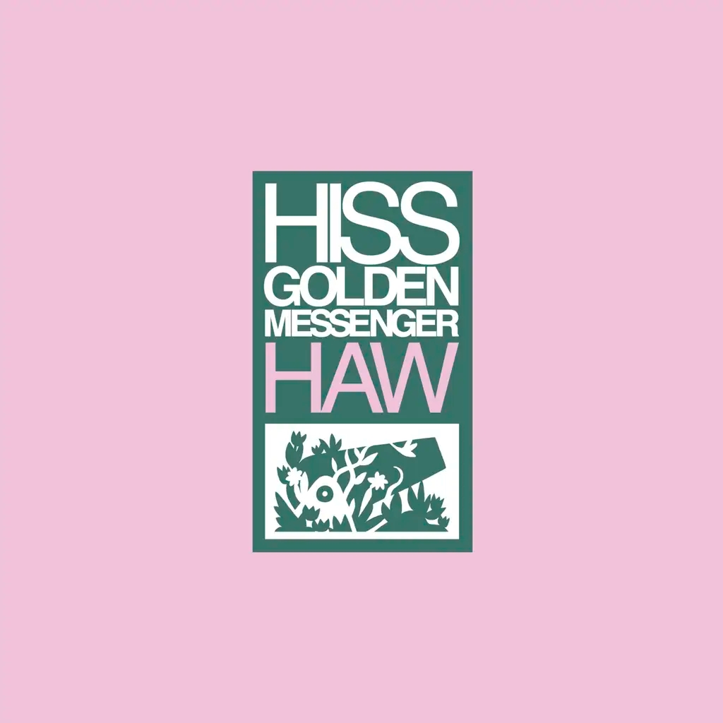 Album artwork for Haw (Reissue) by Hiss Golden Messenger